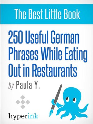 cover image of 250 Useful German Phrases for Eating Out in Restaurants